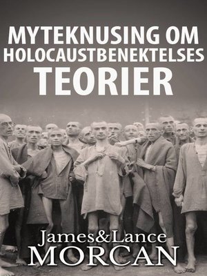 cover image of Myteknusing om Holocaustbenektelses Teorier